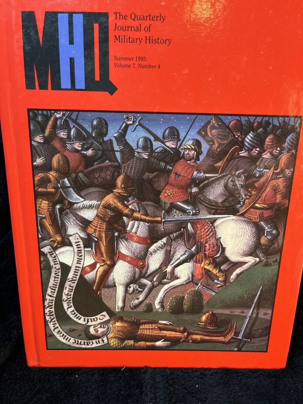 MHQ The Quarterly Journal of Military History 1995 Summer Volume 7 Number 4 HC